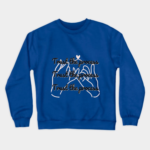 Trust the Process Crewneck Sweatshirt by Naturally Divine Goddess Tarot